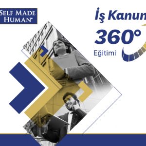 İş Kanunu 360 Derece Eğitimi