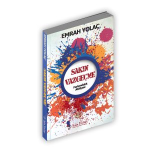 Sakın Vazgeçme